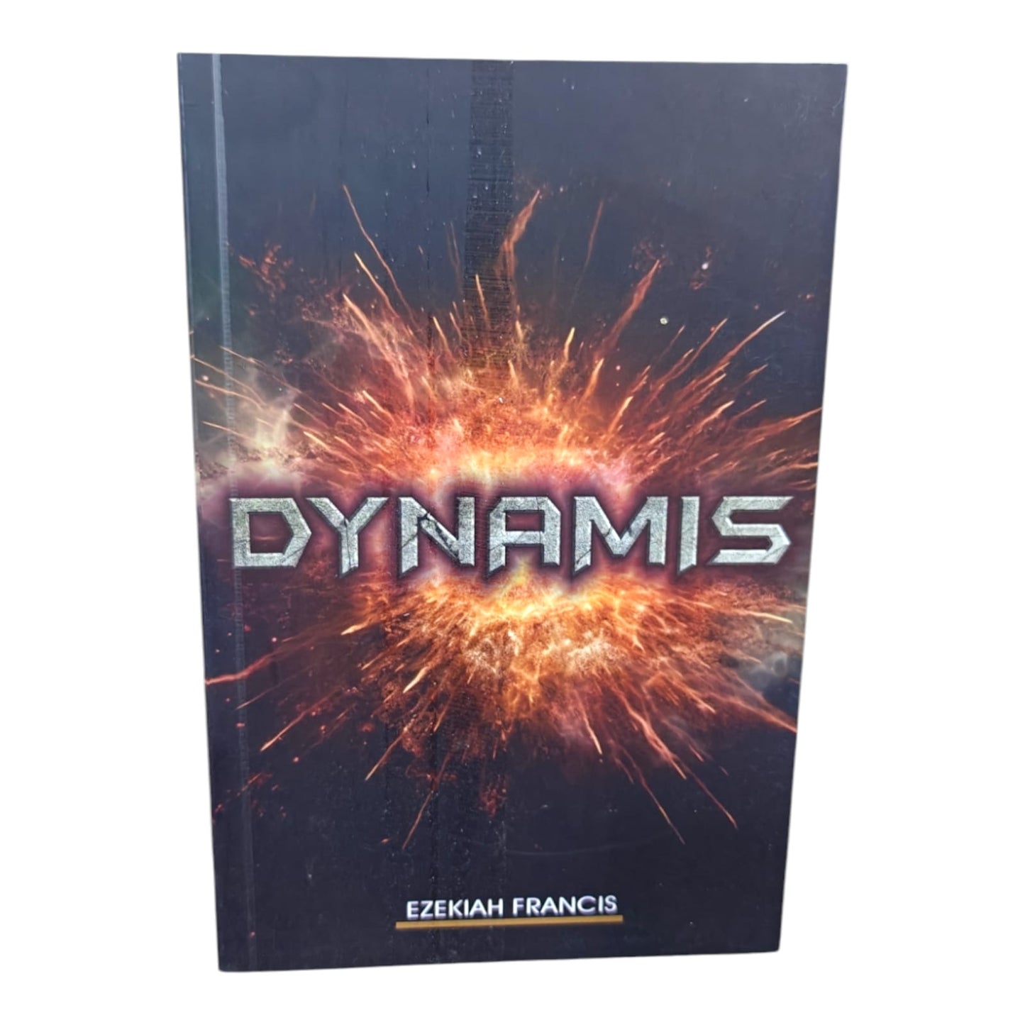 Dynamis by Dr. Ezekiah Francis | Dynamis – The Power of God for Spiritual Strength and Victory | English Christian Book