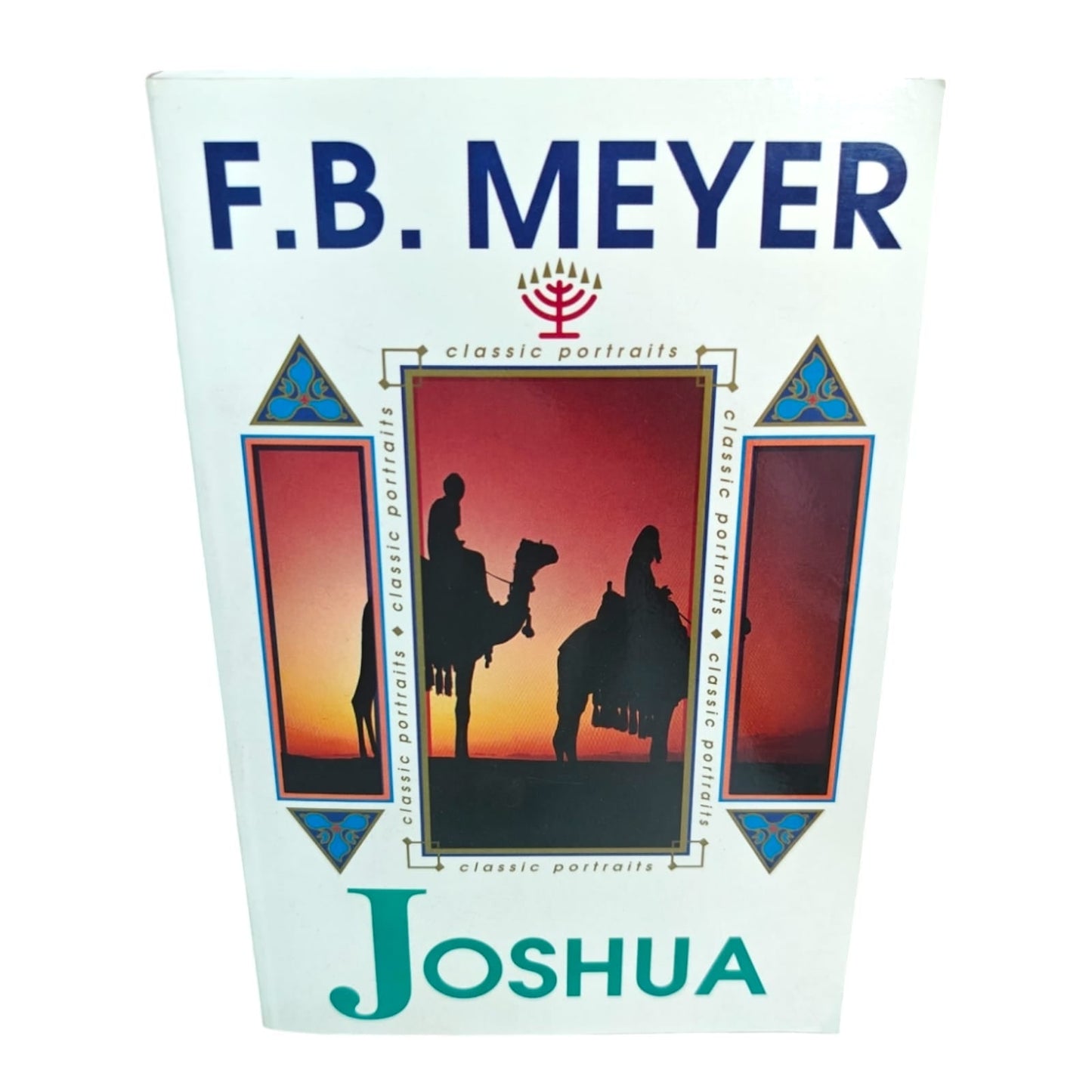 F. B. Meyer Joshua | Classic Portraits | English Christian Book