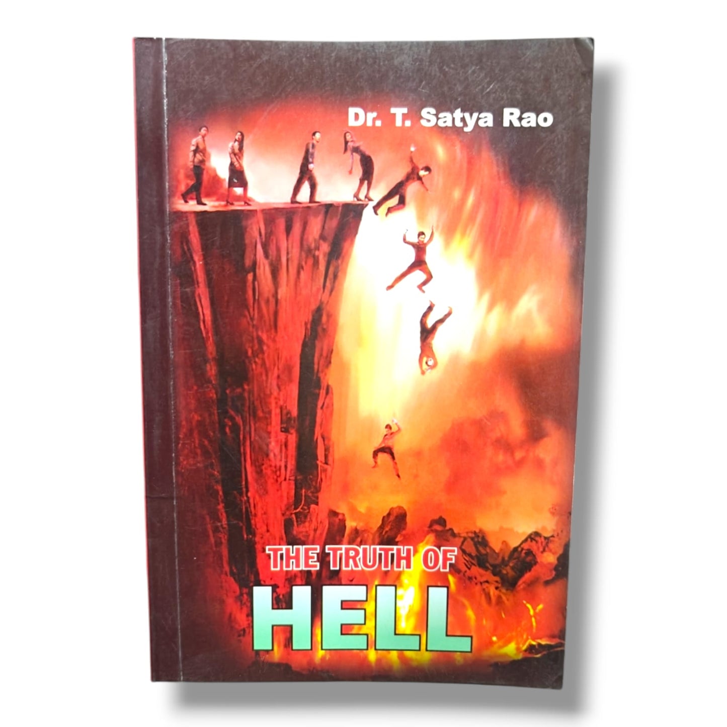 The Truth of Hell by Dr. T. Satya Rao | The Truth of Hell – Dr. T. Satya Rao | English Christian Book