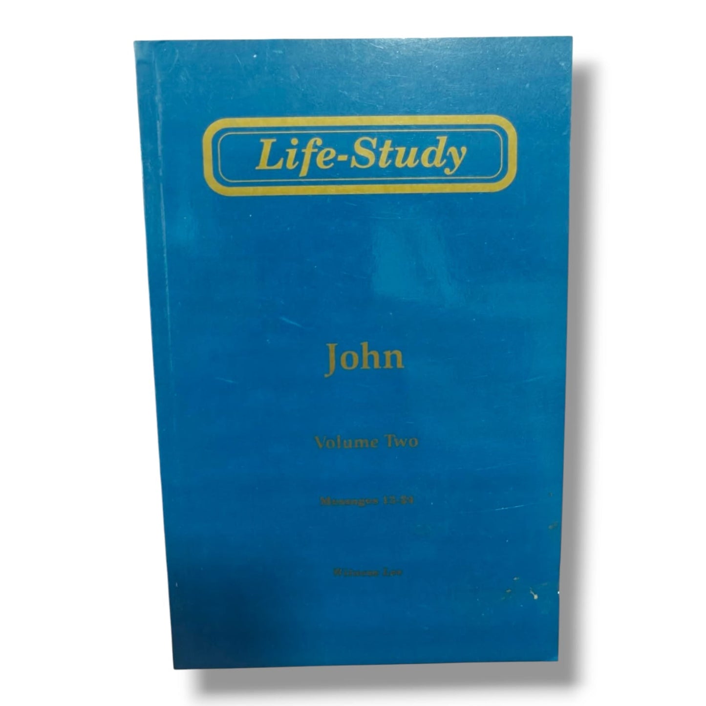 Life-Study of John by Witness Lee | Life-Study of John – Volume 2 (Messages 13–30) | English Christian Book