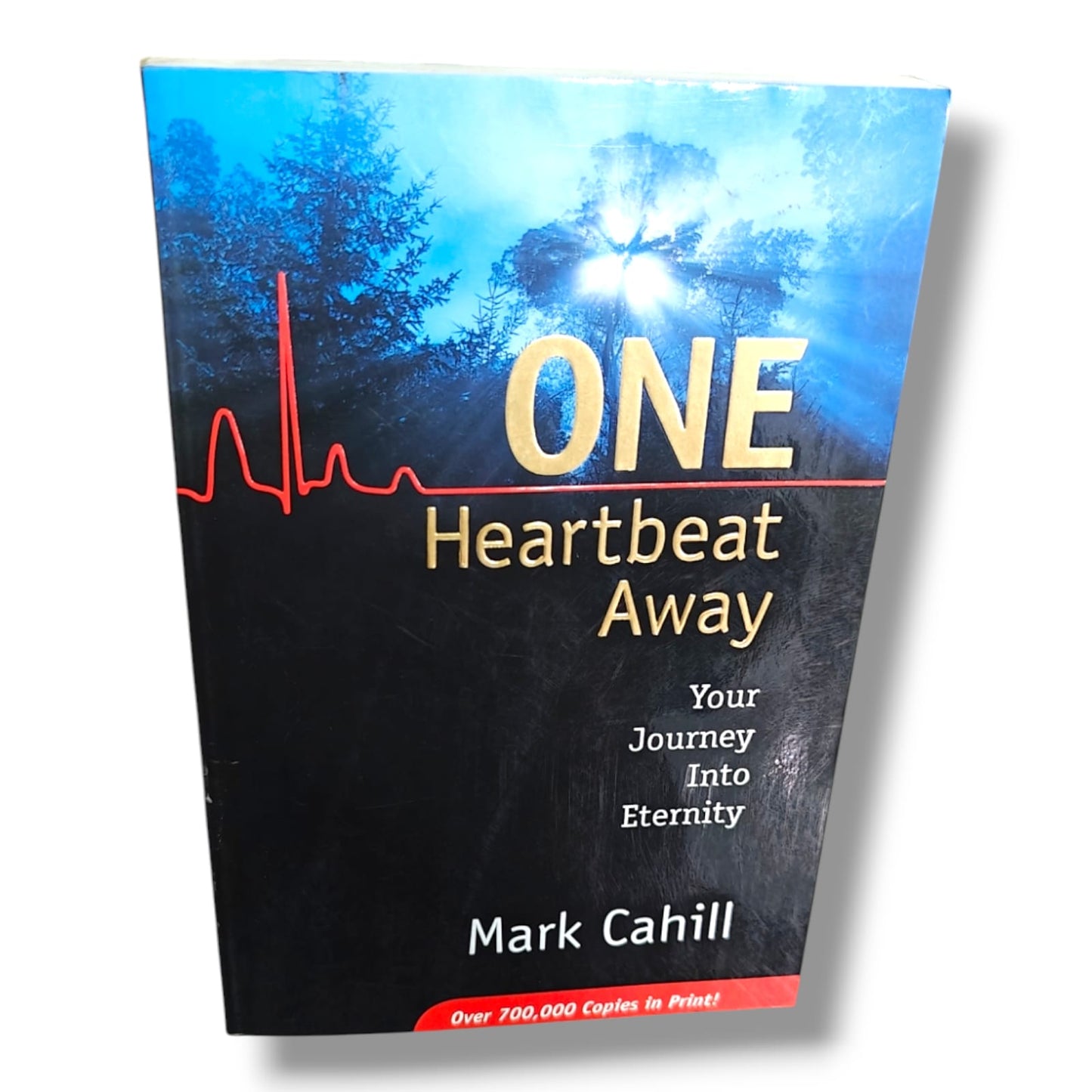 One Heartbeat Away by Mark Cahill | Your Journey Into Eternity | English Christian Book