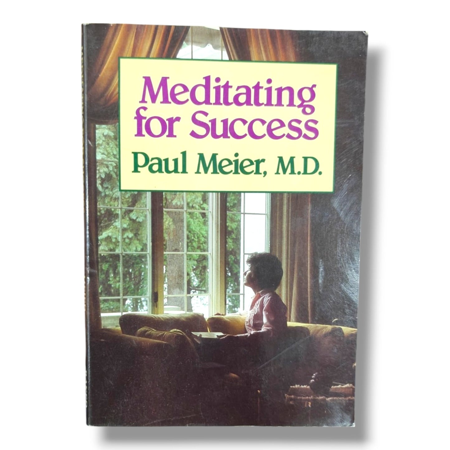 Meditating for Success by Paul Meier, M.D | Christian Devotional & Personal Growth Book | English Christian Book