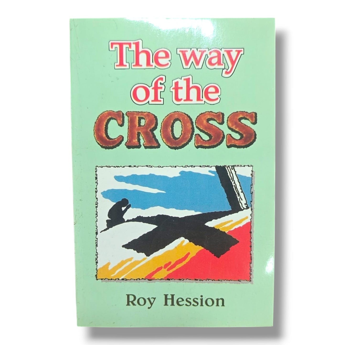The Way of the Cross | Roy Hession | English Christian Book
