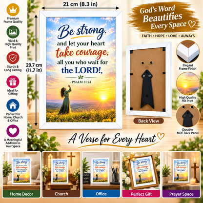 Bible Verse Frame – Psalm 31:24 – 21 × 29.7 cm – White