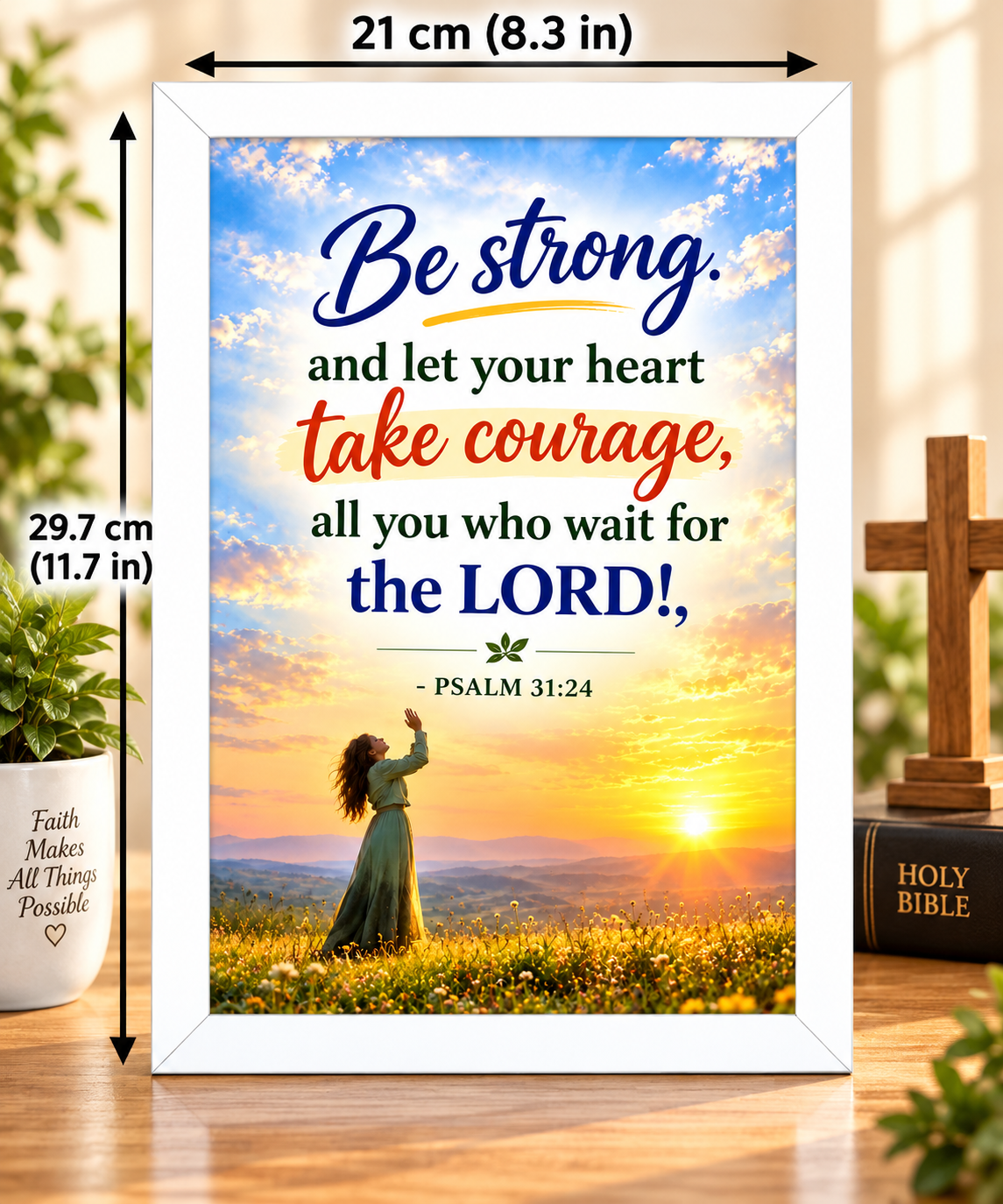 Bible Verse Frame – Psalm 31:24 – 21 × 29.7 cm – White