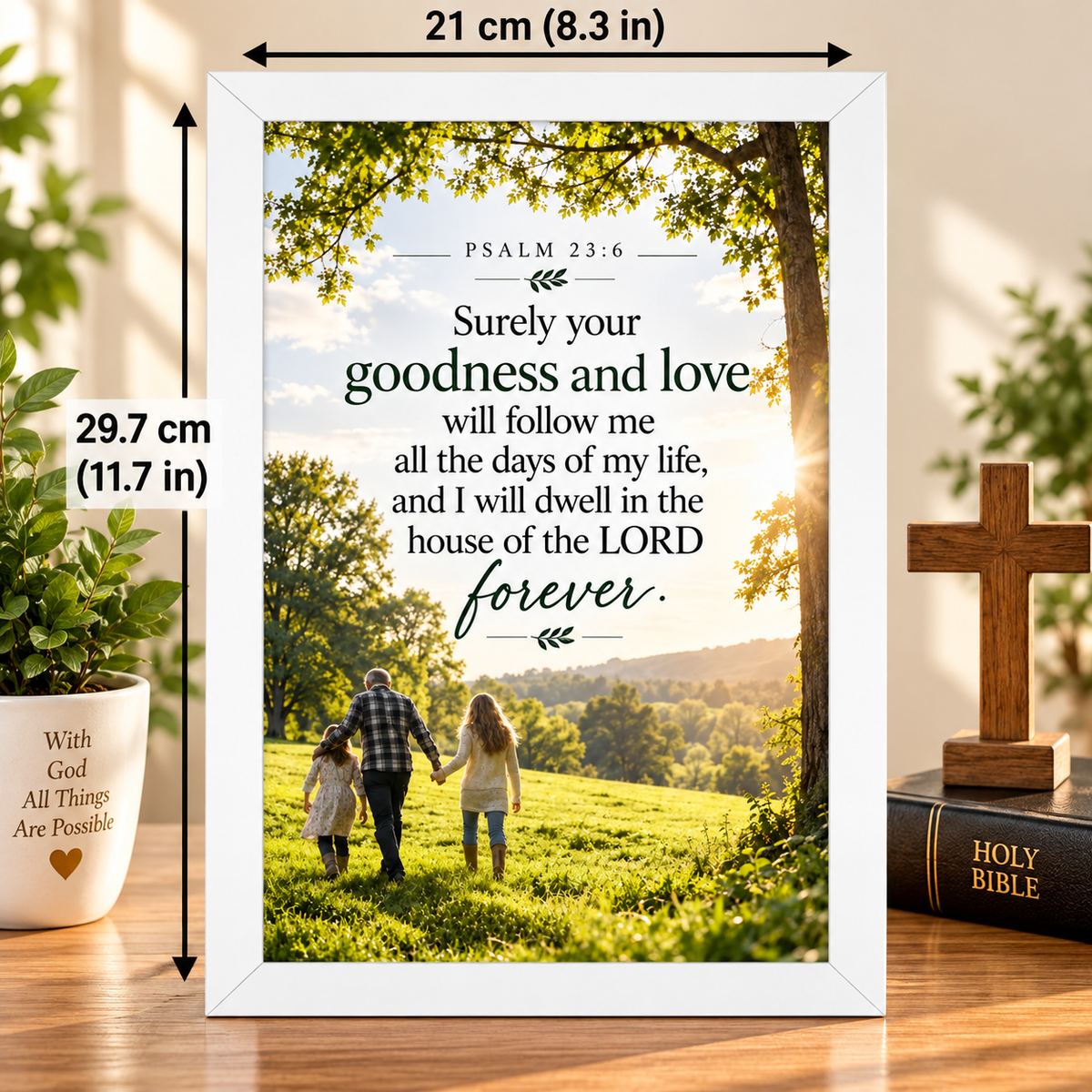 Bible Verse Frame – Psalm 23:6 – Goodness and Love – A4