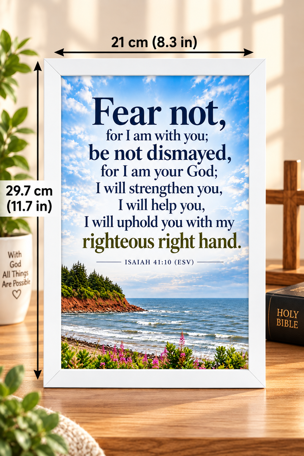 Bible Verse Frame – Isaiah 41:10 – Fear Not – A4