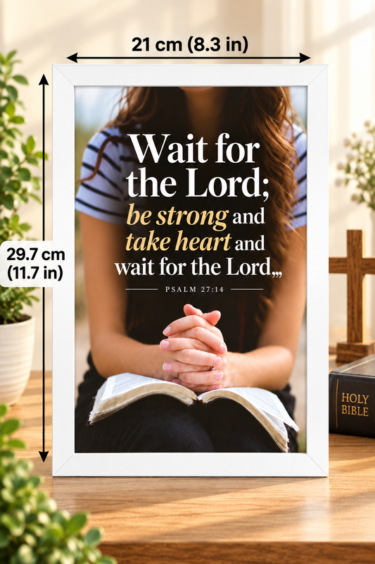 Bible Verse Frame – Psalm 27:14 White – White – A4