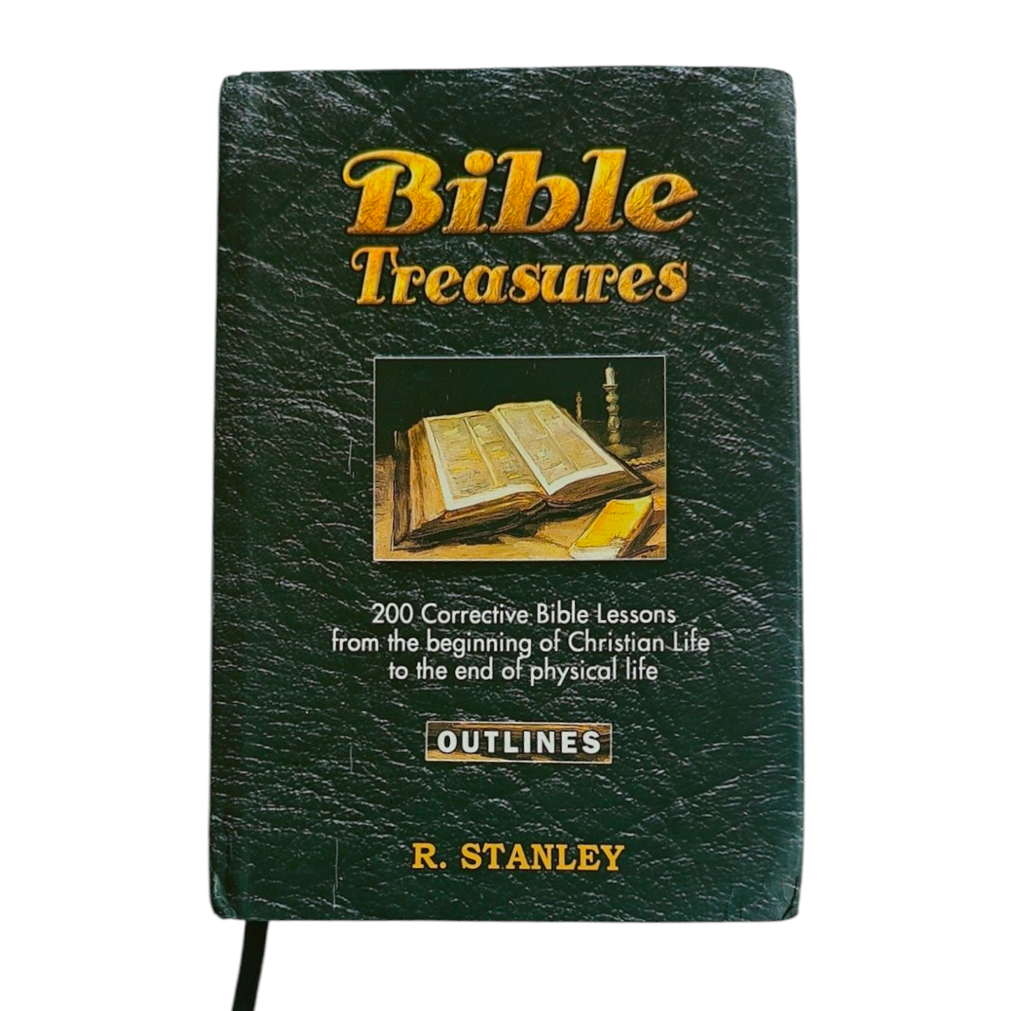Bible Treasures: 200 Corrective Bible Lessons (Outlines) by R. Stanley | Christian Living, Spiritual Growth | English Christian Book