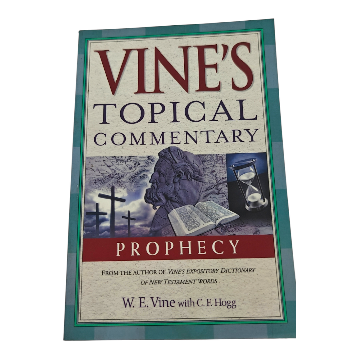 Prophecy (Vine's Topical Commentaries) by W. E. Vine | Bible Commentary, Bible Reference | English Christian Book