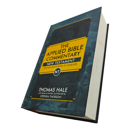 The Applied Bible Commentary by Dr. Thomas Hale & Stephen Thorson | Practical, Verse-by-Verse Life Application for Entire Bible | English Christian