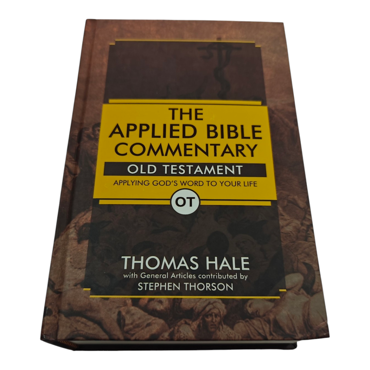 The Applied Bible Commentary by Dr. Thomas Hale & Stephen Thorson | Practical, Verse-by-Verse Life Application for Entire Bible | English Christian