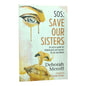 Save Our Sisters by Deborah Meroff | An Action Guide for Helping Girls and Women at Risk Worldwide | English Christian Book