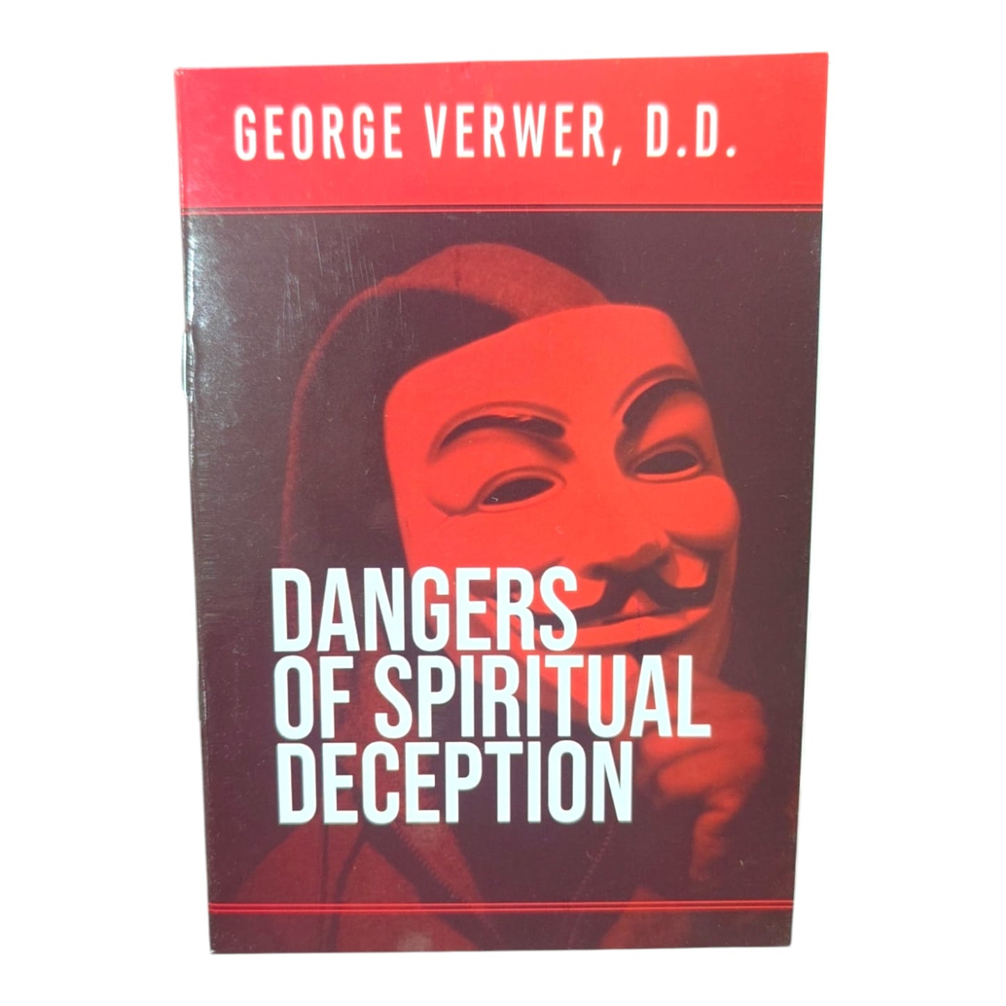 Dangers of Spiritual Deception by George Verwer, D.D. | Christian Spiritual Growth Book | English Christian Book