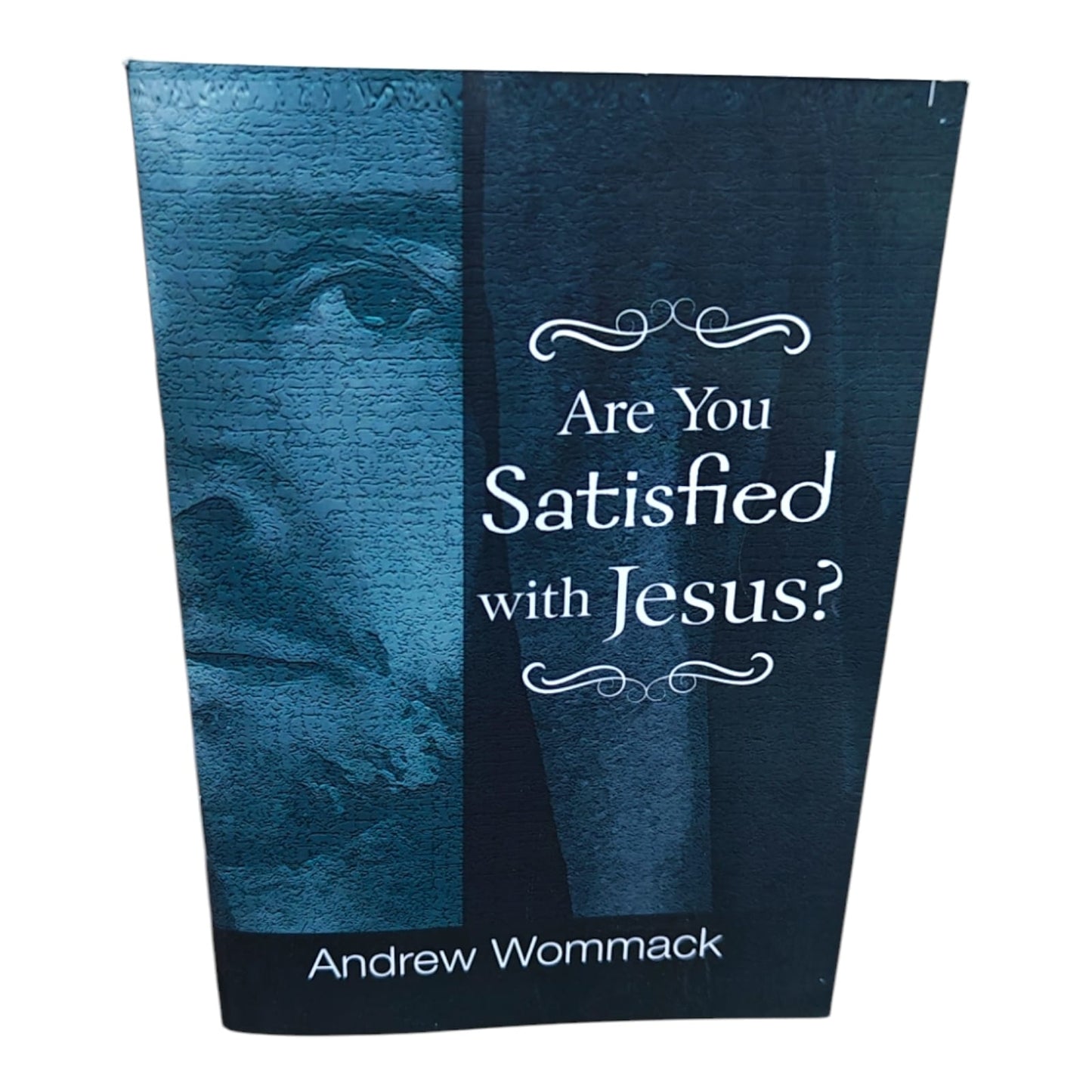 Are You Satisfied with Jesus? | English Christian Book – Are You Satisfied with Jesus?