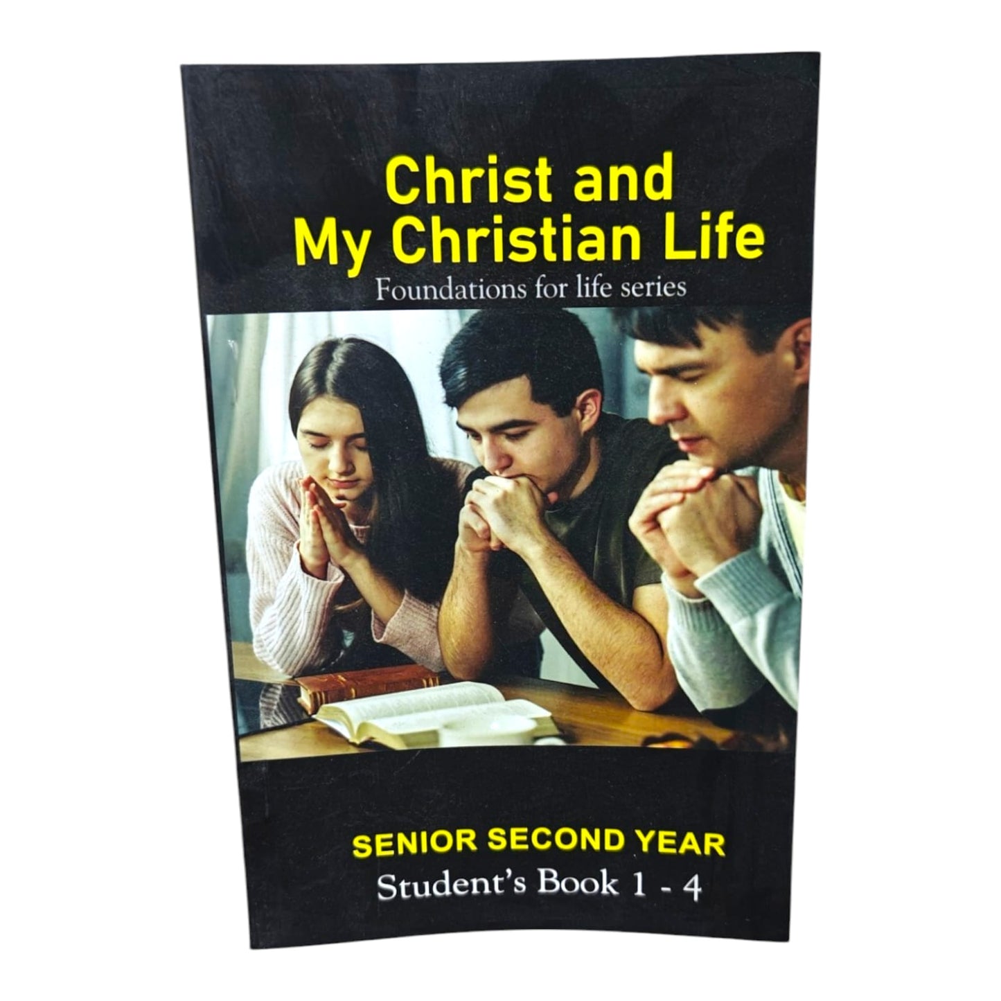 Christ and My Christian Life | Foundations for Life Series | English Christian Book