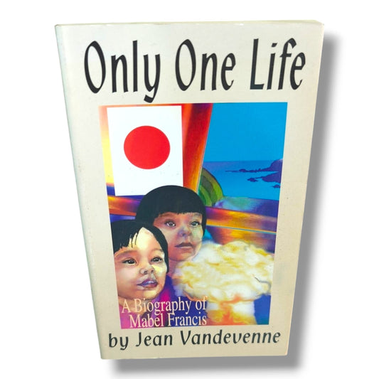 Only One Life by Jean Vandevenne | A Biography of Mabel Francis | English Christian Book