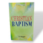 Christian Baptism by V. Nagel | Biblical Study on Water Baptism | English Christian Book