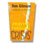 Praying Through Crisis | Lessons in Prayer Series | English Christian Book