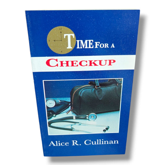 Christian Devotional Book by Alice R. Cullinan | Alice R. Cullinan – Time for a Checkup | English Christian Book