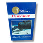 Christian Devotional Book by Alice R. Cullinan | Alice R. Cullinan – Time for a Checkup | English Christian Book