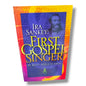 Ira Sankey: First Gospel Singer by Betty Steele Everett | Inspirational Christian Biography & Gospel Music History Book | English Christian Book