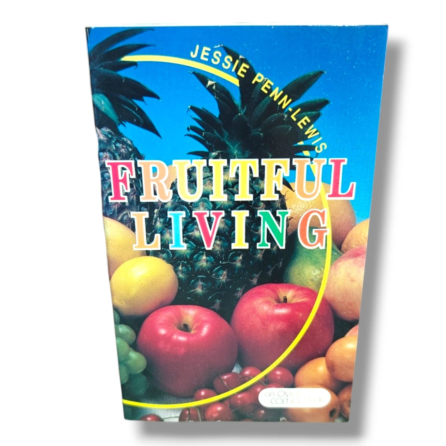 An Overcomer Book by Jessie Penn-Lewis | Jessie Penn-Lewis – Fruitful Living | English Christian Book