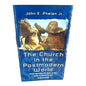 Christian Leadership, Church Growth, Ecclesiology & Contemporary Ministry by John E. Phelan Jr. | John E. Phelan Jr. – The Church in the