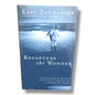 Christian Bible Recapture the Wonder by Ravi Zacharias | Christian Living, Faith, Spiritual Growth & Inspirational Book | English Christian Book