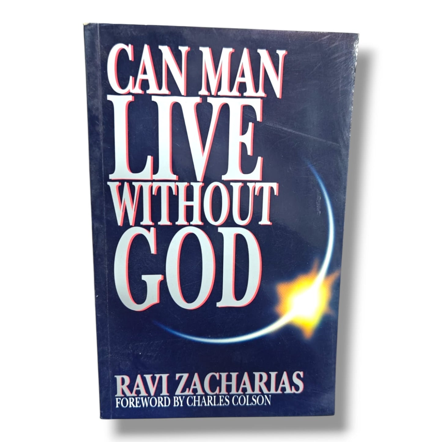 Can Man Live Without God? by Ravi Zacharias | Christian Apologetics, Faith, God, Religion & Spiritual Growth | English Christian Book