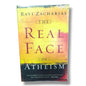 The Real Face of Atheism by Ravi Zacharias | Christian Apologetics, Defending the Faith | English Christian Book