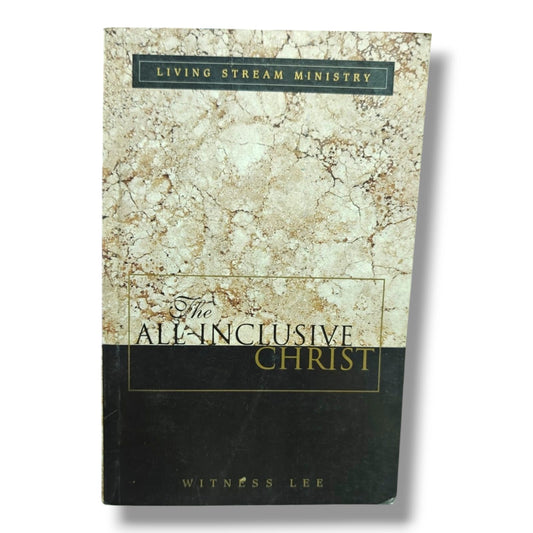 The All-Inclusive Christ by Witness Lee | The All-Inclusive Christ – Witness Lee | English Christian Book
