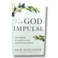 The God Impulse by Jack Alexander | The Power of Mercy in an Unmerciful World | English Christian Book