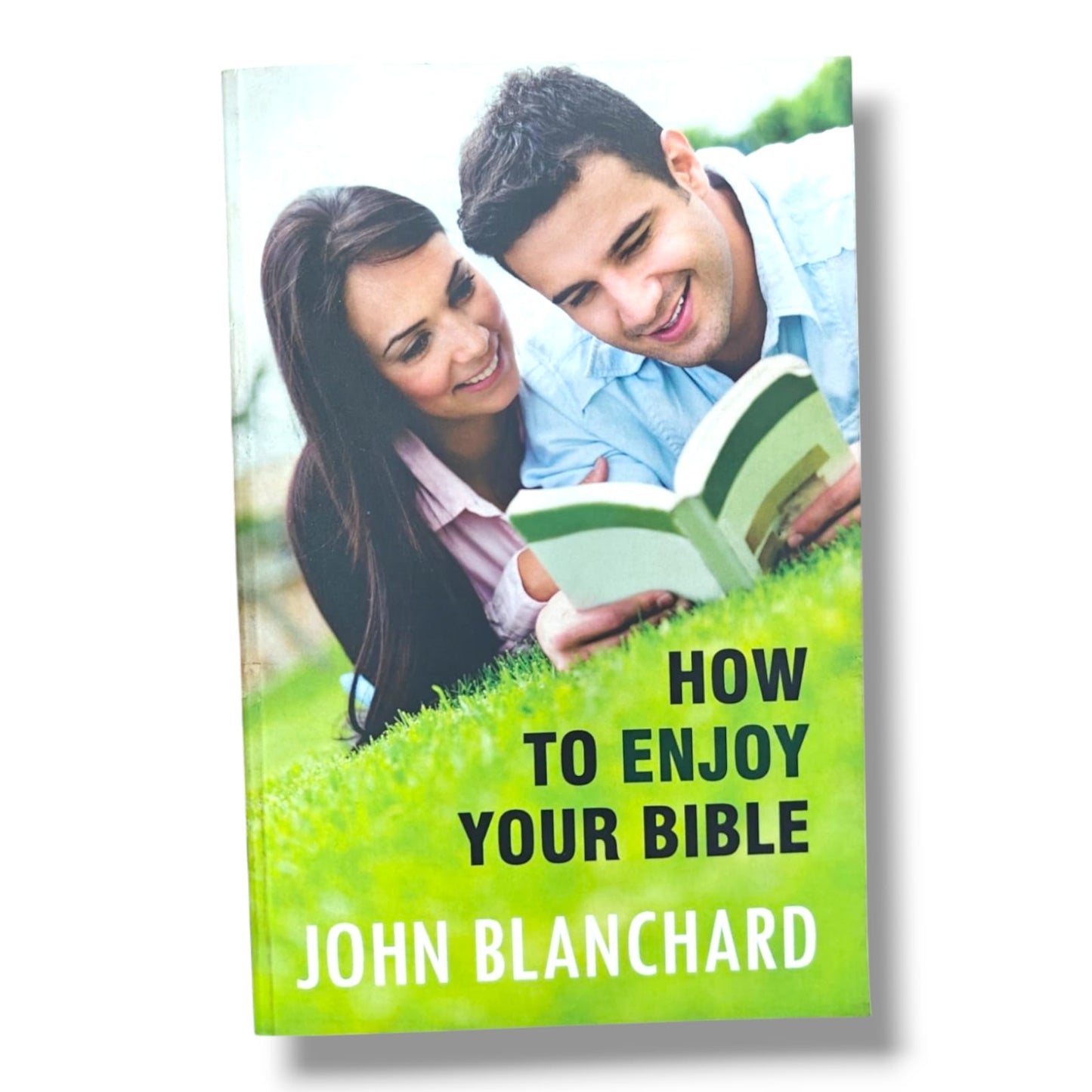 How to Enjoy Your Bible by John Blanchard | Bible Reading Guide, Scripture Study & Spiritual Growth | English Christian Book