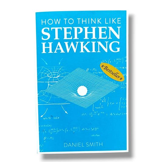 How to Think Like Stephen Hawking by Daniel Smith | Science Books | English Christian Book
