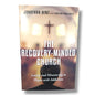 The Recovery-Minded Church by Kristina Robb-Dover | The Recovery-Minded Church – Jonathan Benz & Kristina Robb-Dover | English Christian Book