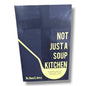 Not Just a Soup Kitchen by Dr. David S. Apple | How Mercy Ministry in the Local Church Transforms Us All | English Christian Book