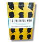 12 Faithful Men by Collin Hansen | 12 Faithful Men – Collin Hansen & Jeff Robinson (Editors) | English Christian Book