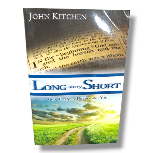 Long Story Short: God, Eternity, History and You | Christian Theology, Bible Doctrine | English Christian Book