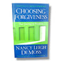Choosing Forgiveness: Your Journey to Freedom by Nancy Leigh DeMoss | Discipleship, Spiritual Growth | English Christian Book
