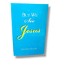 But We See Jesus by Stephen Kaung | Discipleship, Spiritual Growth | English Christian Book