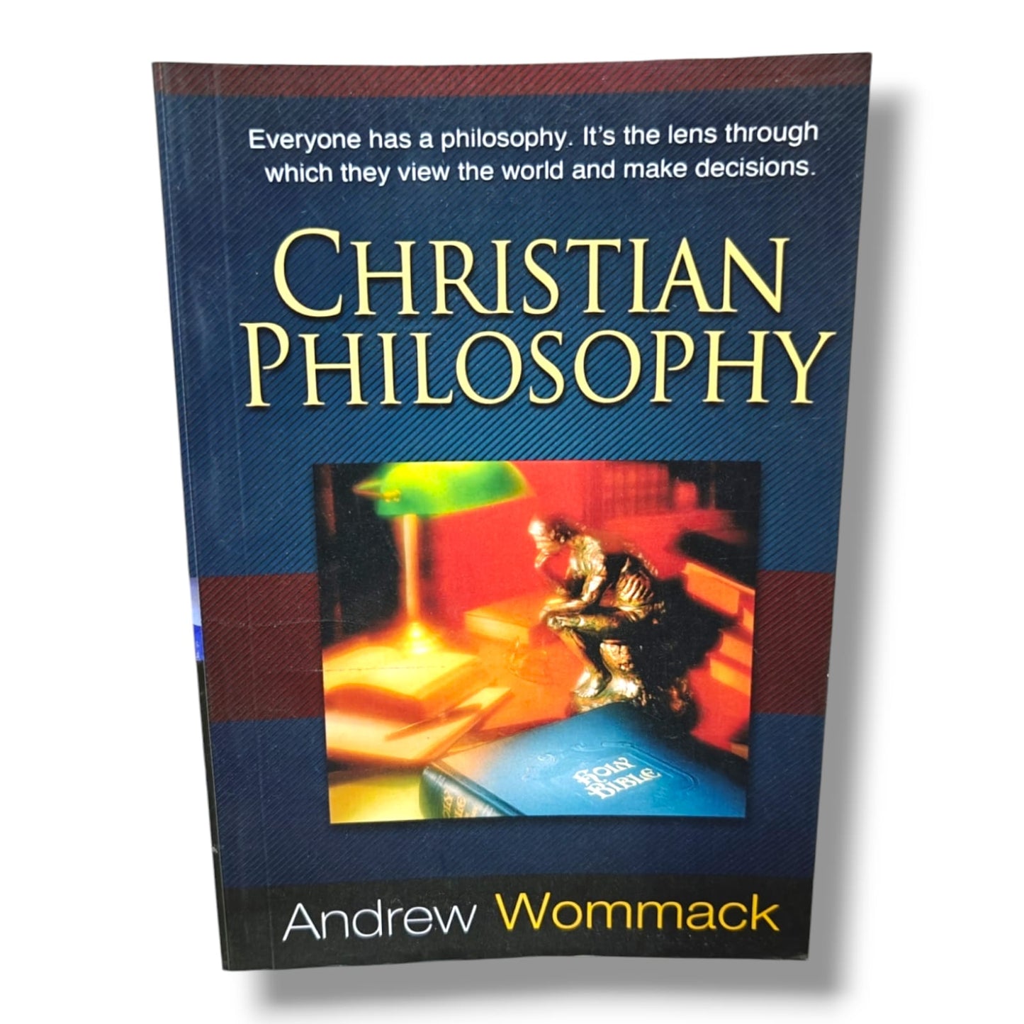 Christian Philosophy Bible by Andrew Wommack | Biblical Worldview, Christian Living, Bible Study & Spiritual Growth | English Christian Book