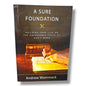 A Sure Foundation: Building Your Life on the Unshakable Truth of God's Word by Andrew Wommack | Christian Women, Women's Devotional | English
