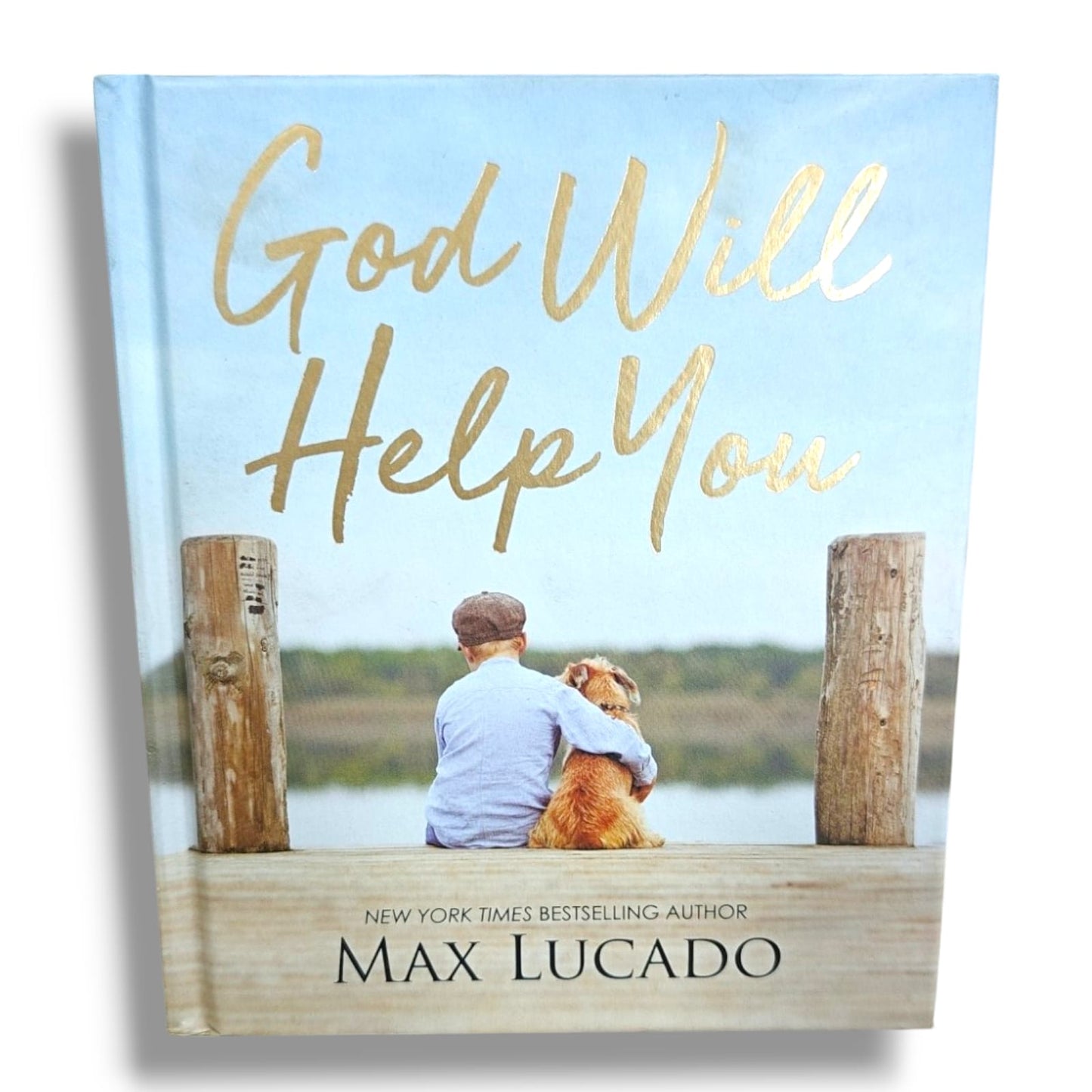 God Will Help You by Max Lucado | Christian Inspirational Book on Faith, Hope, Prayer & Encouragement