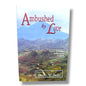 Ambushed by Love: God's Triumph in Kenya's Terror | Christian Missionary Testimony & True Story Compiled by Dorothy W. Smoker