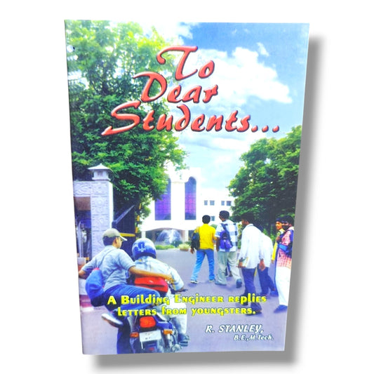To Dear Students... Letters From a Building Engineer Replying to Youngsters by R. Stanley | Career Guidance & Life Lessons Book