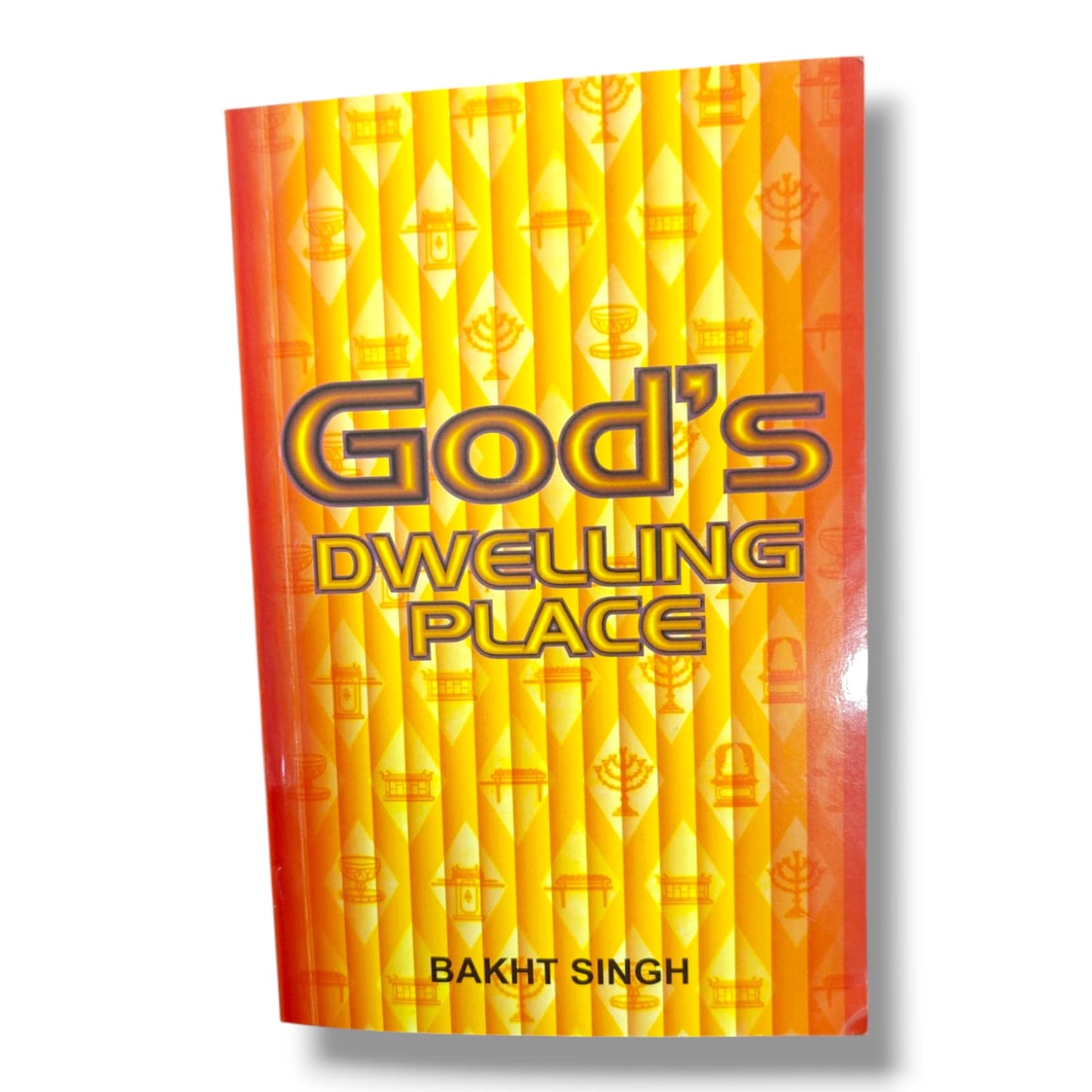 God's Dwelling Place by Bakht Singh | Christian Spiritual Growth & Biblical Teaching Book | English Christian Book
