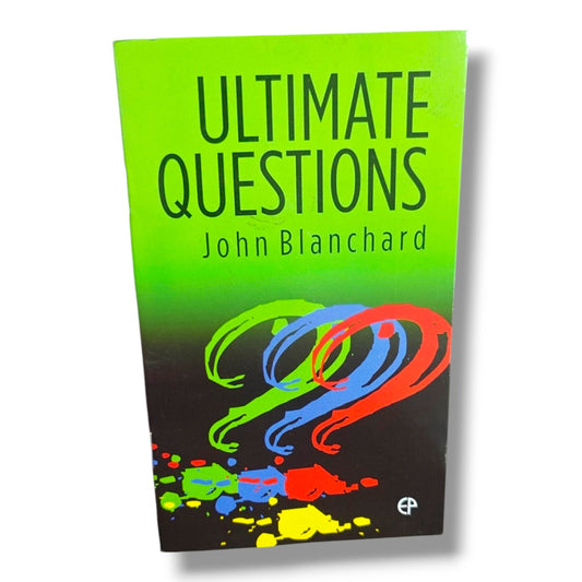 Ultimate Questions by John Blanchard | Evangelistic Christian Book | English Christian Book