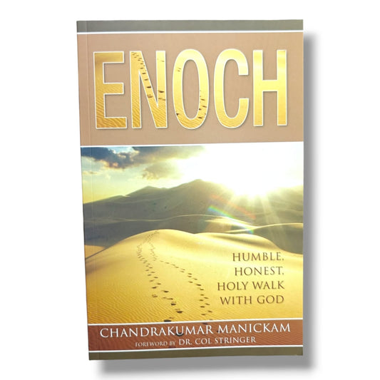 Enoch: Humble, Honest, Holy Walk with God by Dr. Col Stringer | Chandrakumar Manickam | English Christian Book