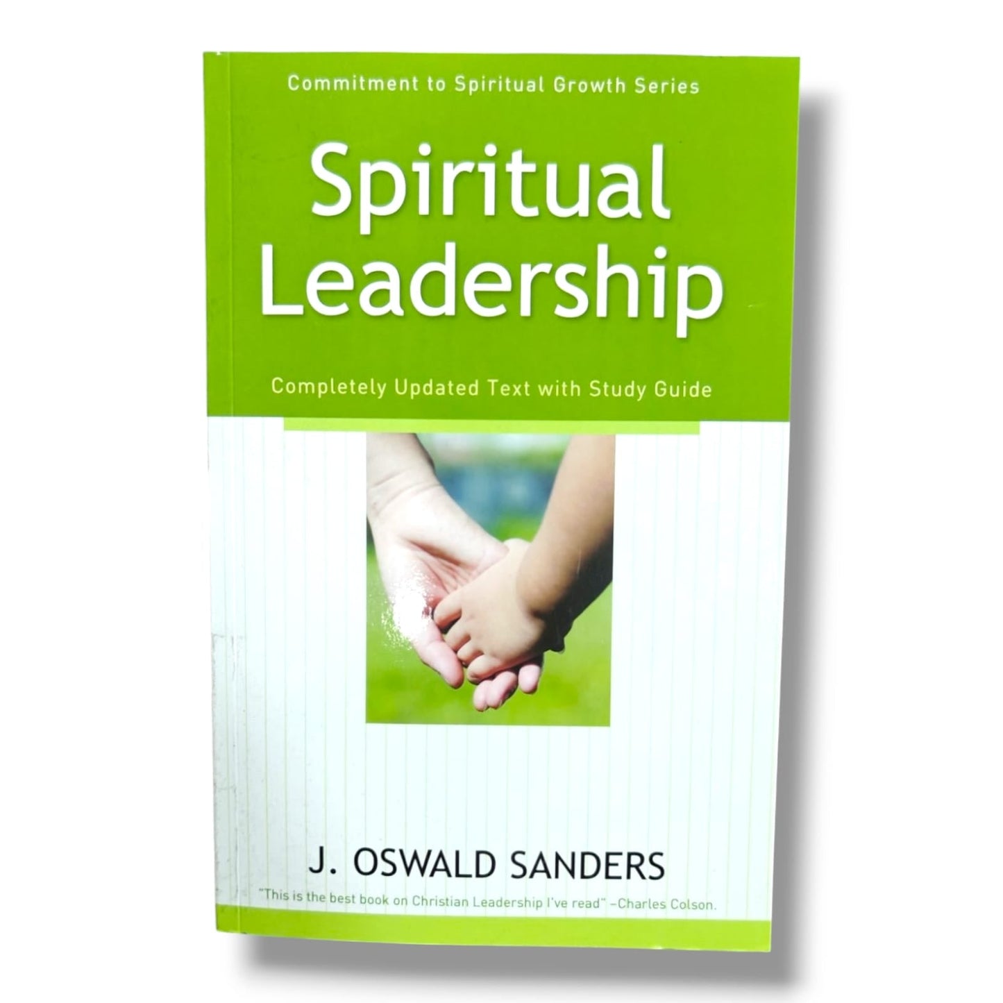Spiritual Leadership (Completely Updated Edition with Study Guide) by J. Oswald Sanders | Christian Leadership Book | English Christian Book